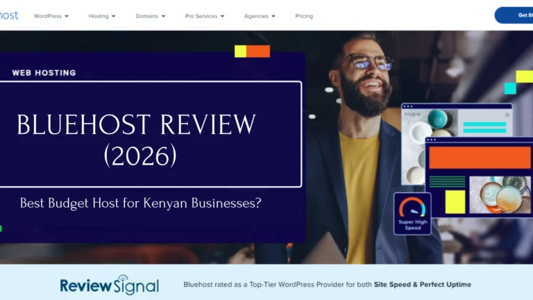 Bluehost Review (2026): Best Budget Host for Kenyan Businesses?